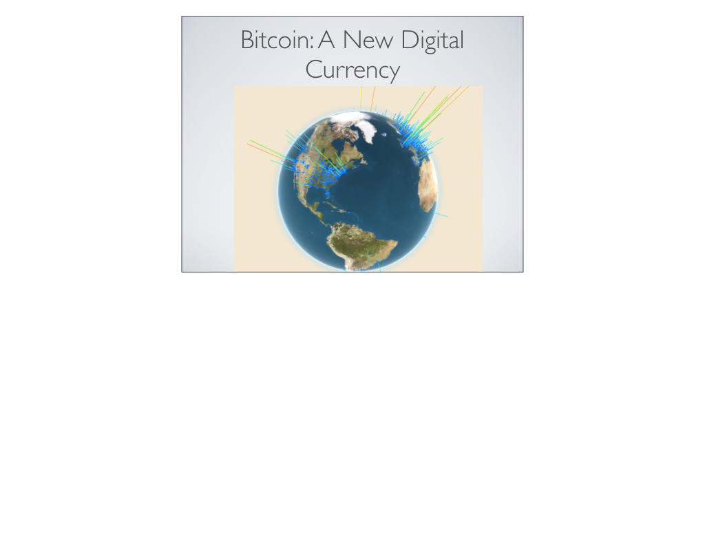 Coinbase pitch deck, slide 3: Global Currency