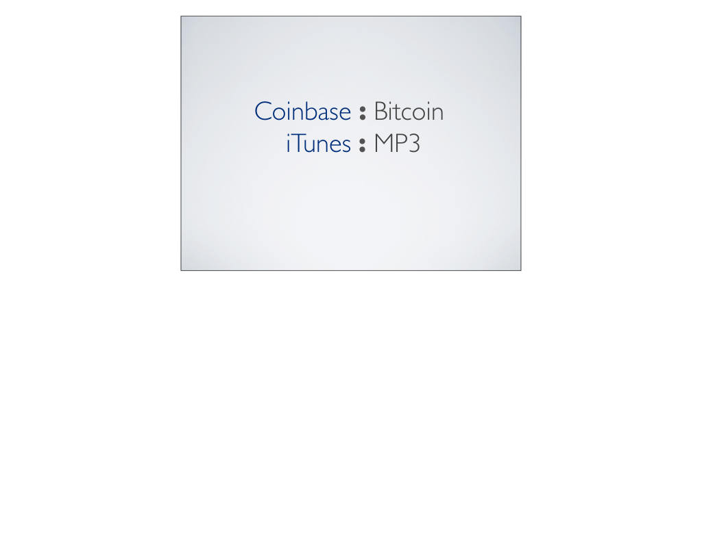 Coinbase pitch deck, slide 8: Analogy