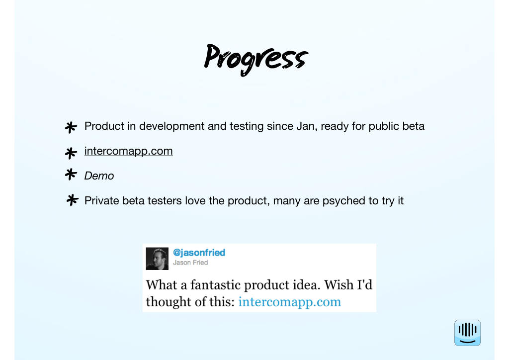 Intercom pitch deck, slide 7: Progress