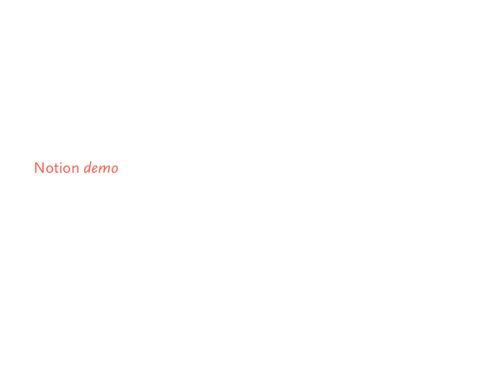 Notion pitch deck, slide 6: Demo