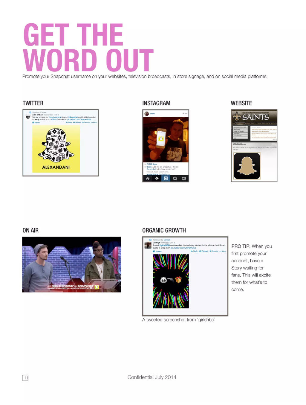 Snapchat pitch deck, slide 12: Get the word out