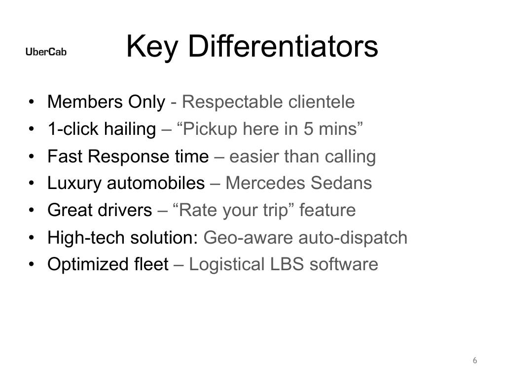 Uber pitch deck, slide 6: Key Differentiators